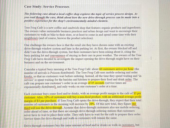  Case Study: Service Processes The following case about a local coffee