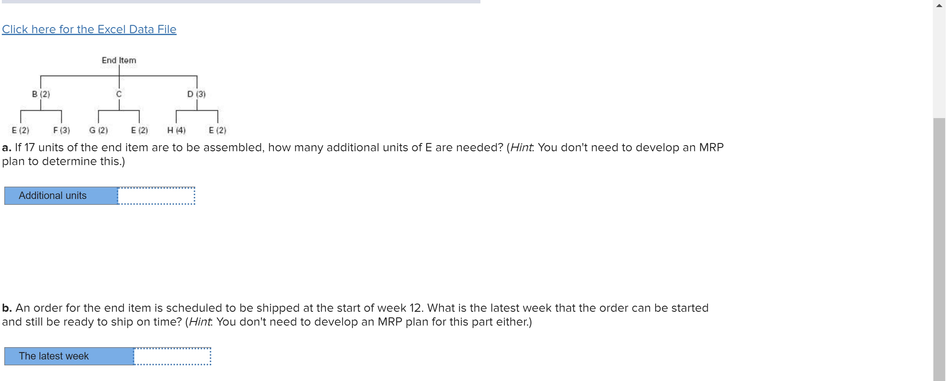 to assemble an end item, lead times, and quantities on hand. Click