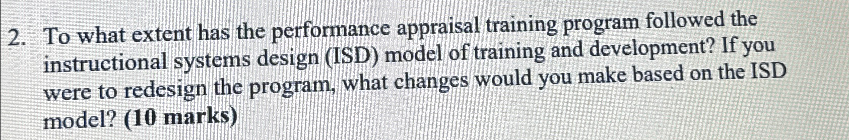  To what extent has the performance appraisal training program followed the