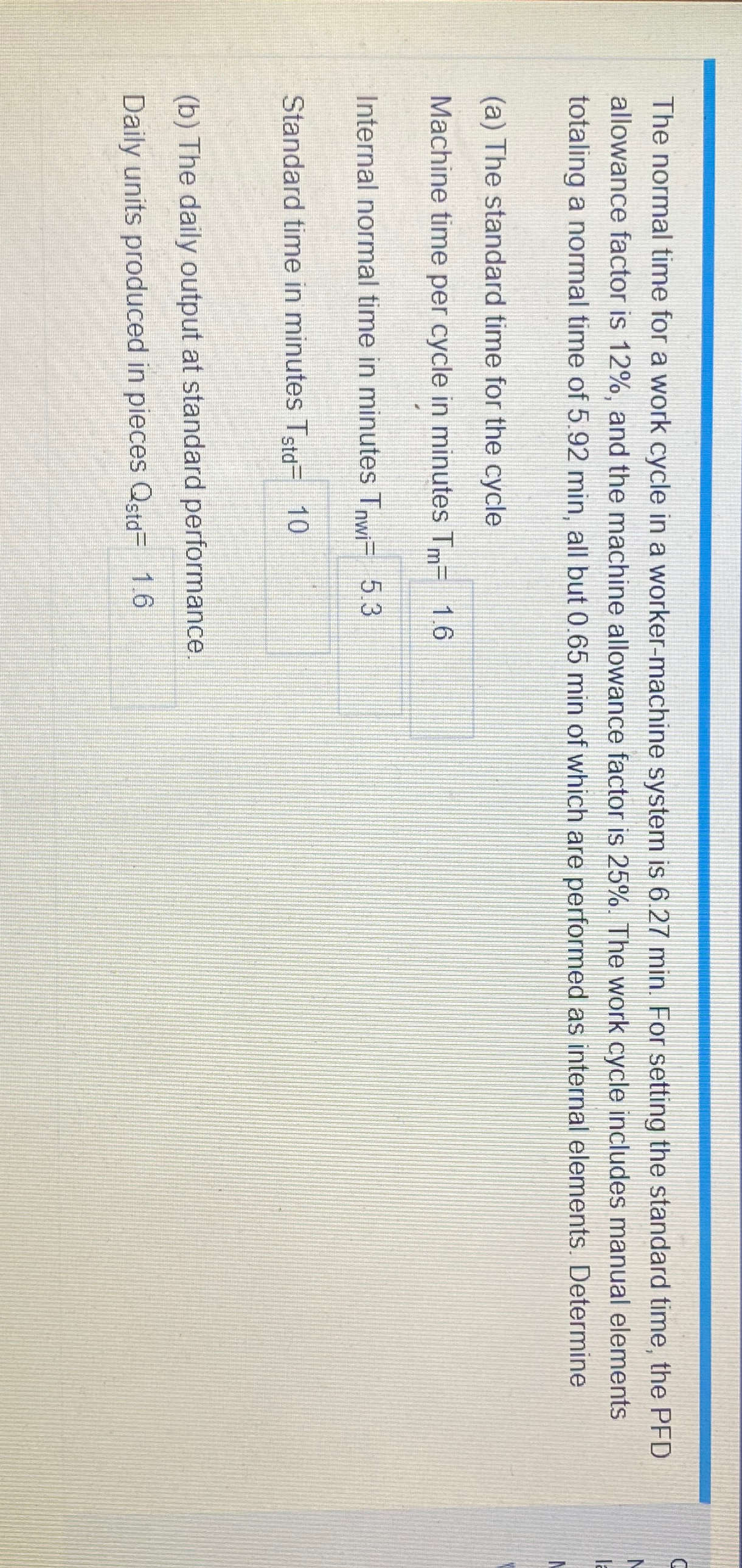  The normal time for a work cycle in a worker-machine system