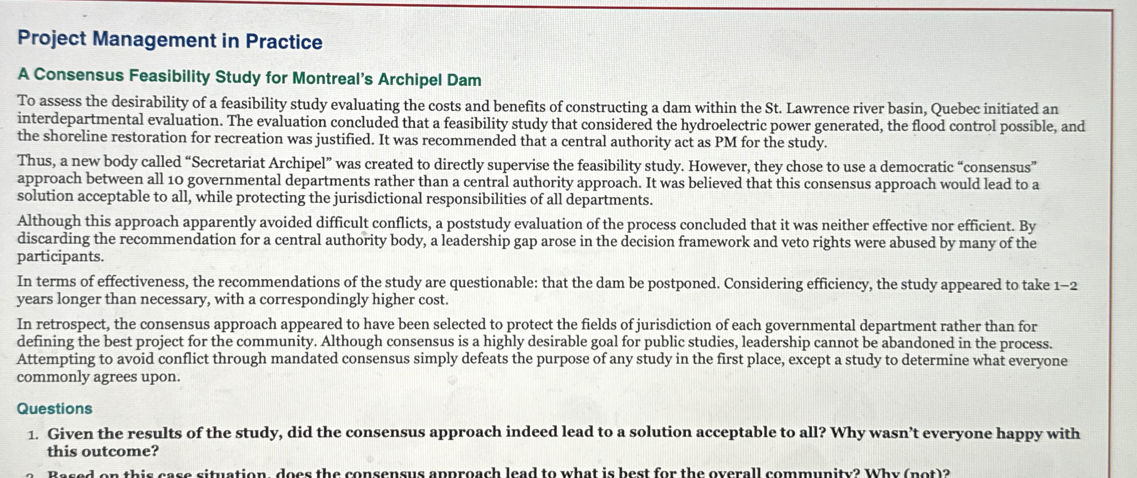  Project Management in Practice A Consensus Feasibility Study for Montreal's Archipel
