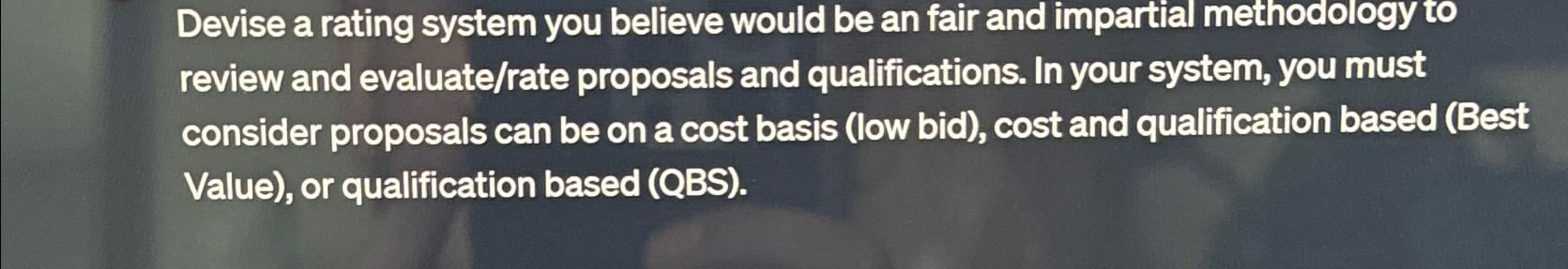  Devise a rating system you believe would be an fair and