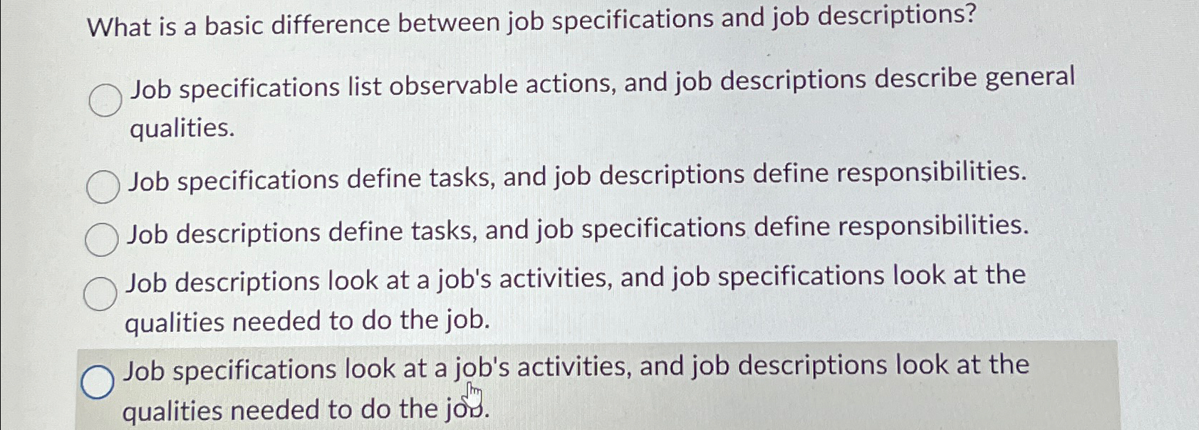  What is a basic difference between job specifications and job descriptions?