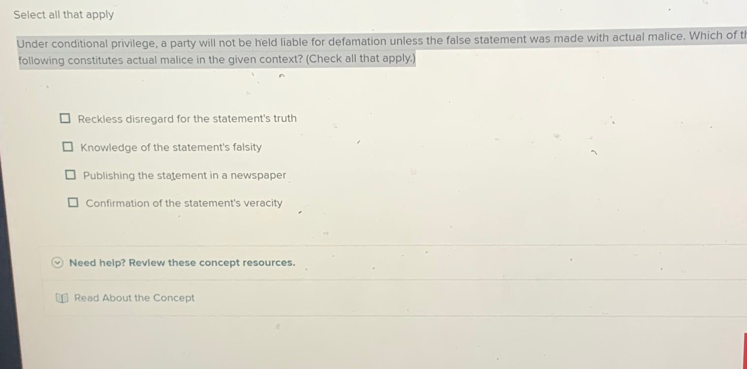  Select all that apply Under conditional privilege, a party will not