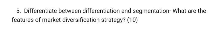 kindly answer the attach questions with clearly. . 5. Differentiate between