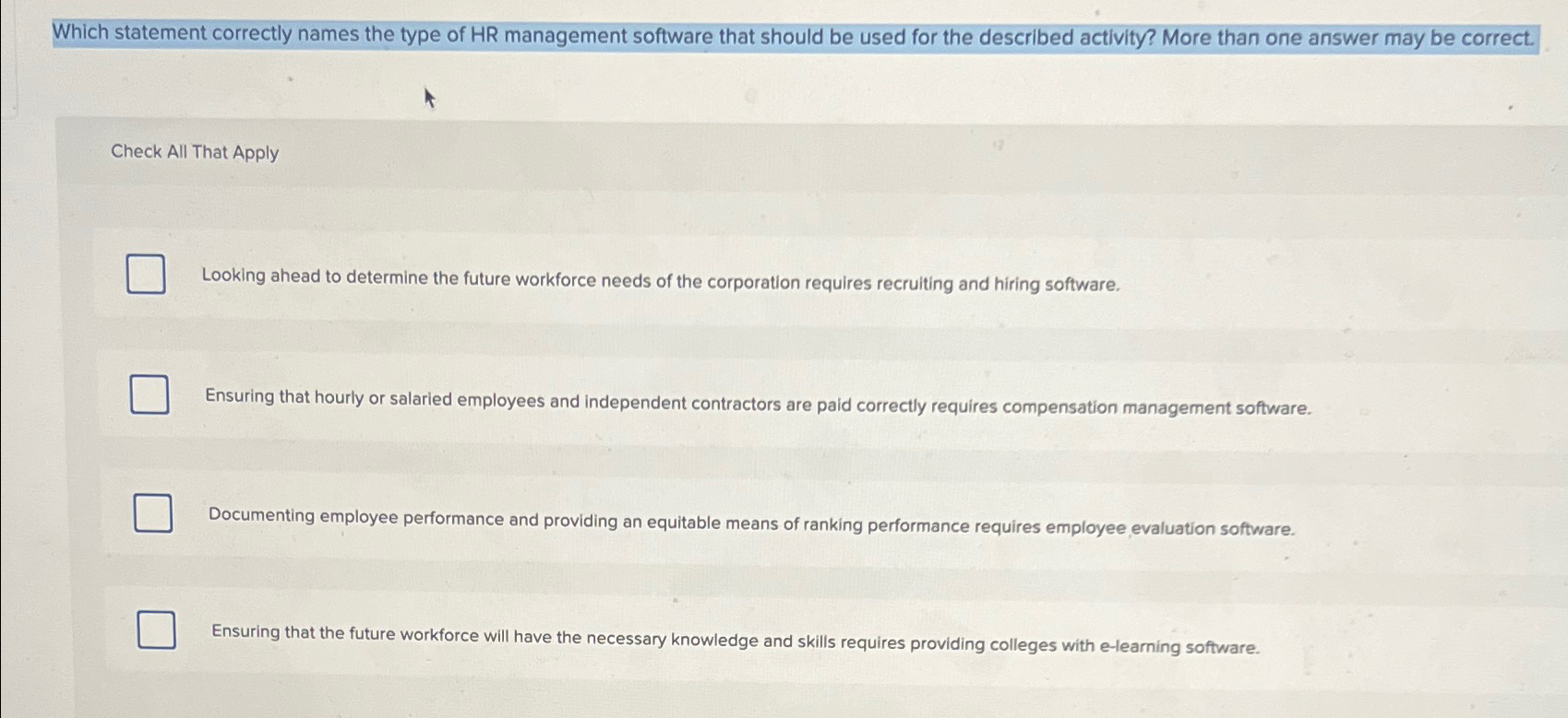  Which statement correctly names the type of HR management software that