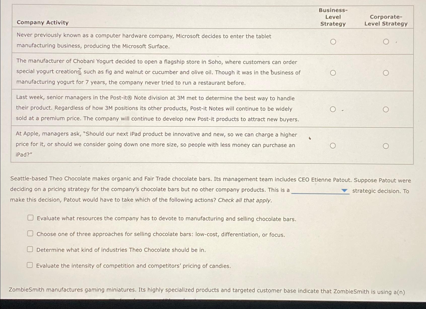  \table[[Company Activity],[Never previously known as a computer hardware company, Microsoft decides