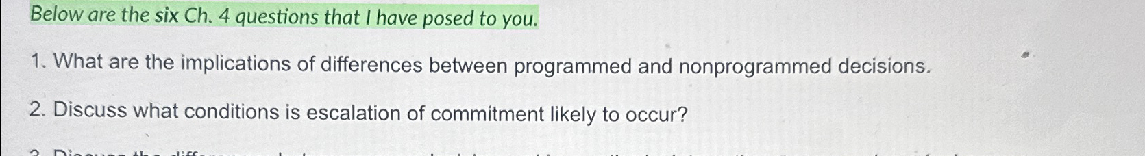  Below are the six Ch.4 questions that I have posed to
