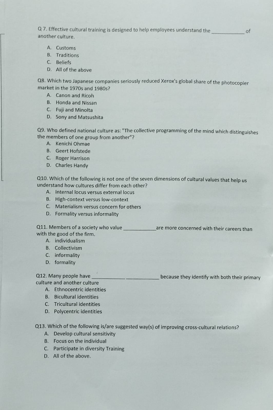  Q 7. Effective cultural training is designed to help employees understand
