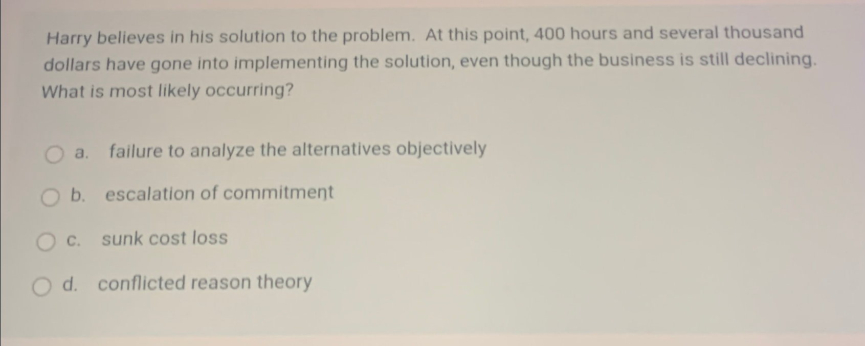  Harry believes in his solution to the problem. At this point,