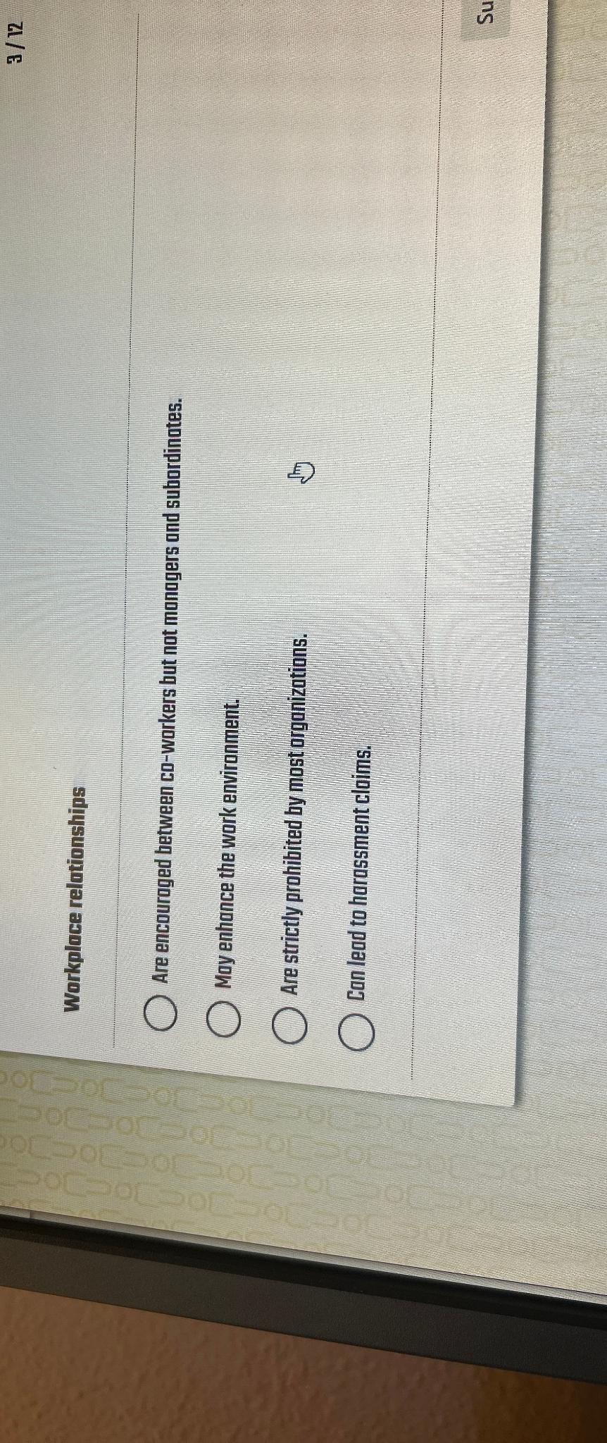  312 Workplace relationships Are encouroged between co-warkers but not managers and