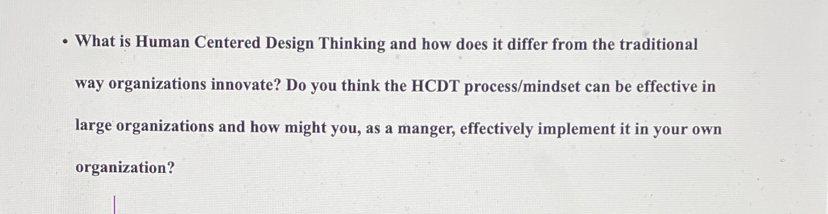  -What is Human Centered Design Thinking and how does it differ