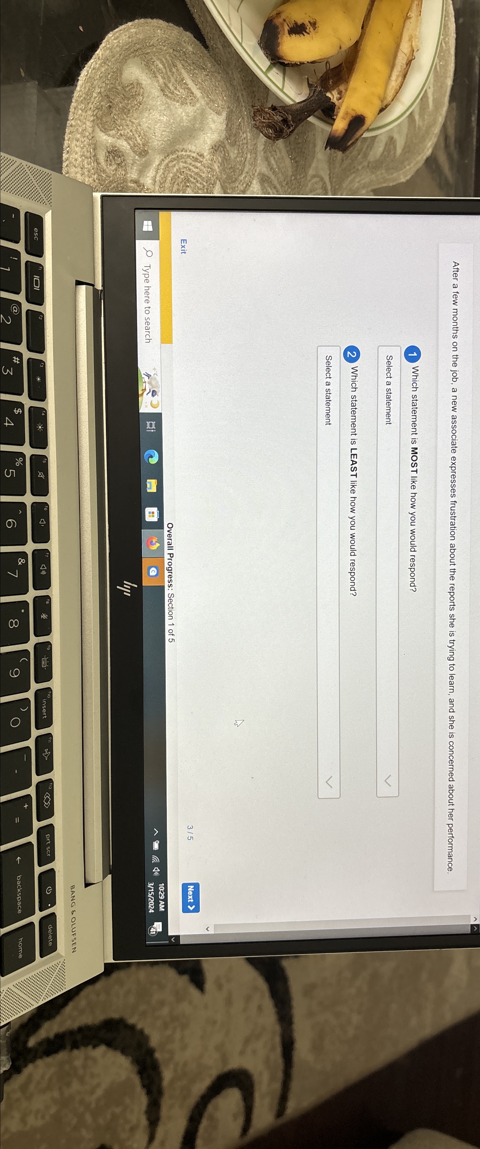  After a few months on the job, a new associate expresses