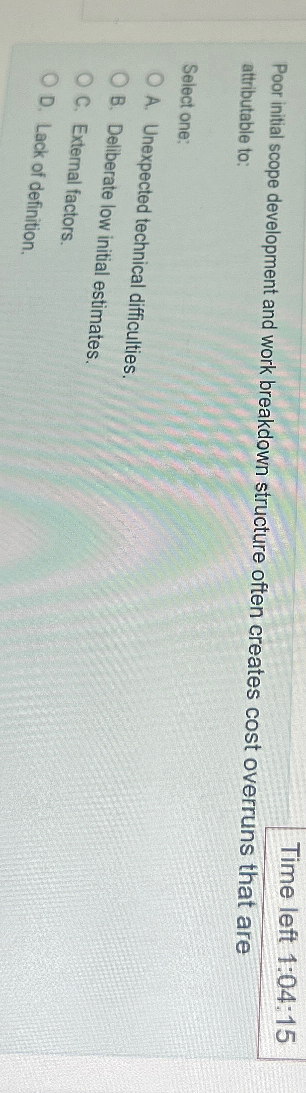  Poor initial scope development and work breakdown structure often creates cost