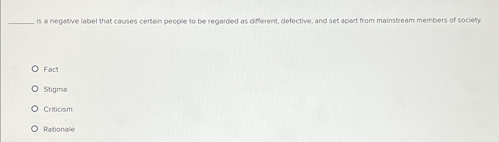  is a negative label that causes certain people to be regarded