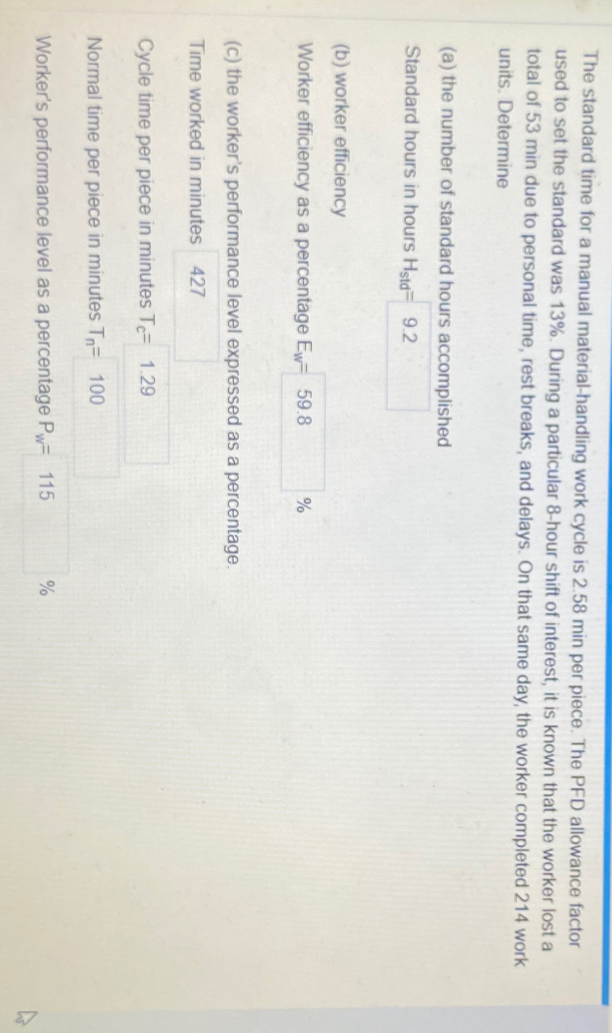  The standard time for a manual material-handling work cycle is 2.58min