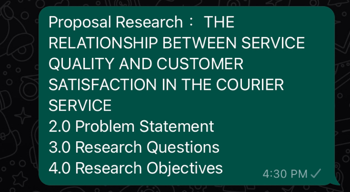 Proposal Research : THE RELATIONSHIP BETWEEN SERVICE QUALITY AND CUSTOMER SATISFACTION