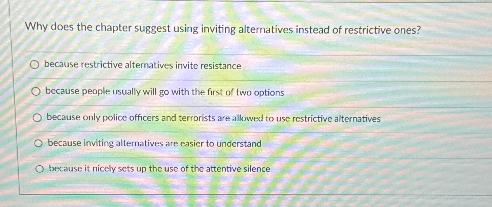  Why does the chapter suggest using inviting alternatives instead of restrictive