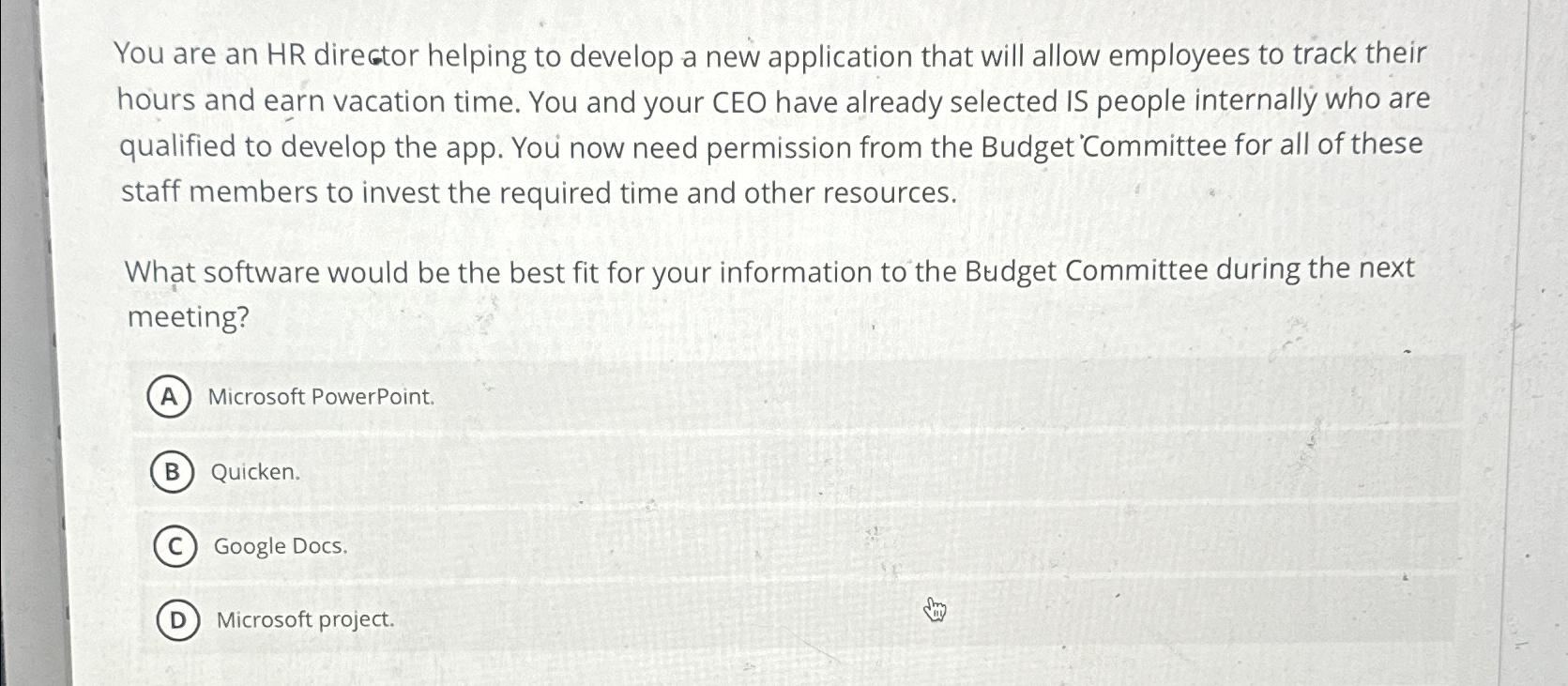  You are an HR director helping to develop a new application