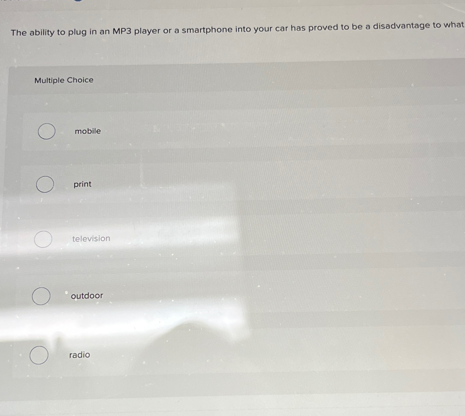  The ability to plug in an MP3 player or a smartphone
