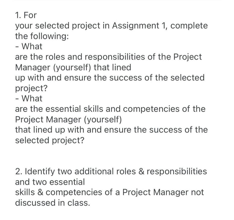 1. For your selected project in Assignment 1, complete the following: