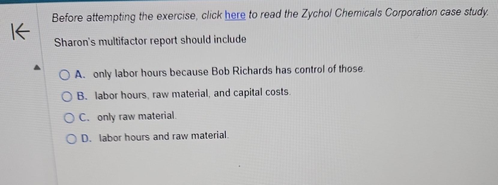  Before attempting the exercise, click here to read the Zychol Chemicals
