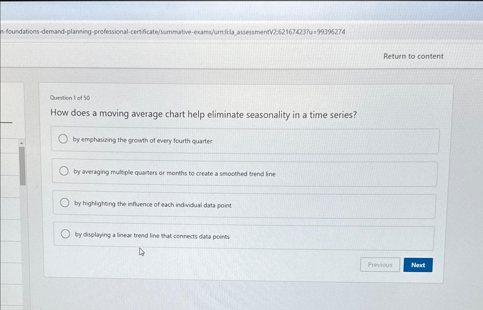  n-foundations-demand-planning-professional-certificate/summative-exams/urn:li:la_assessmentV2:62167423?u=99396274 Return to content Question 1 of 50 How does a