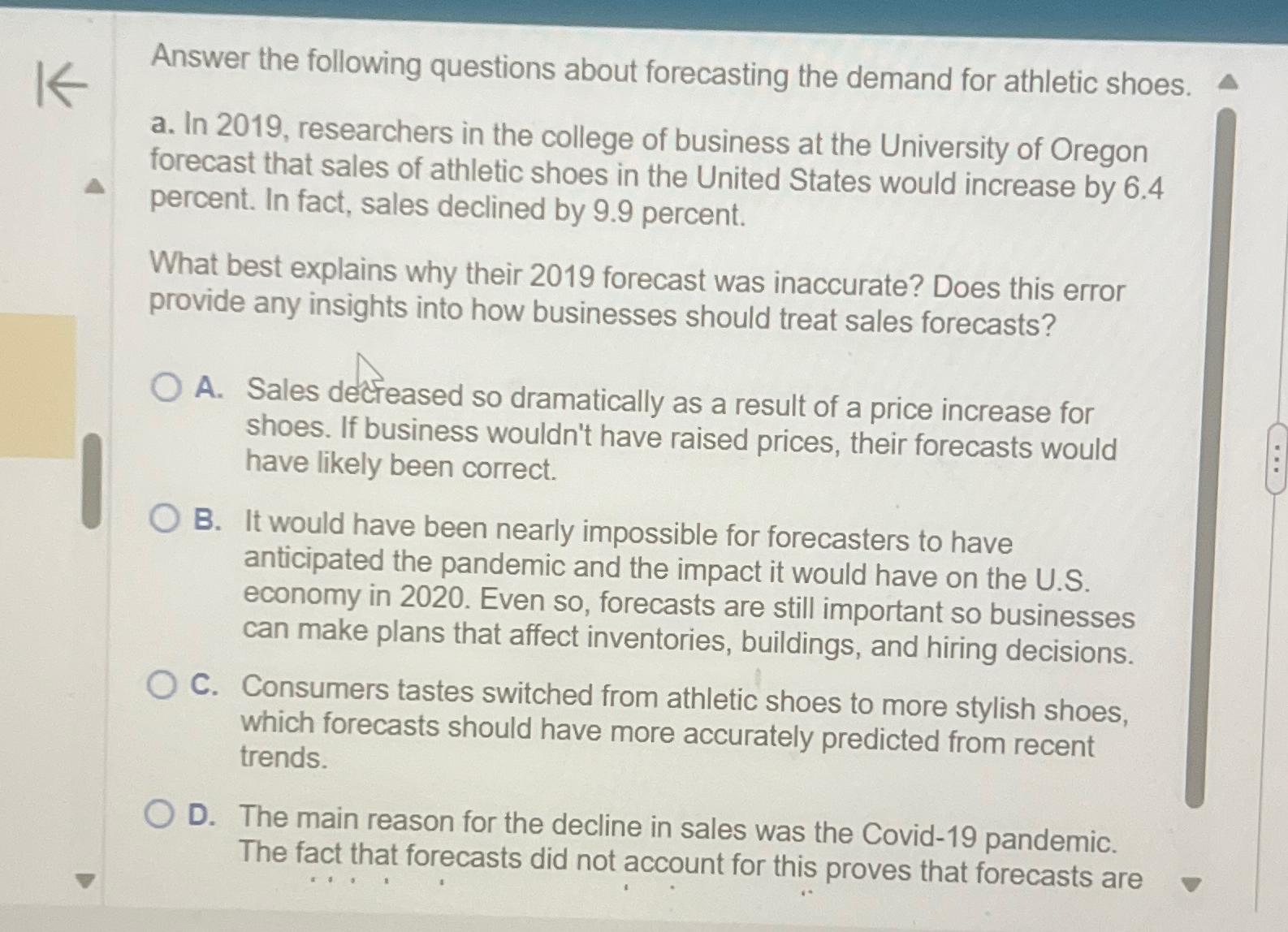  Answer the following questions about forecasting the demand for athletic shoes.