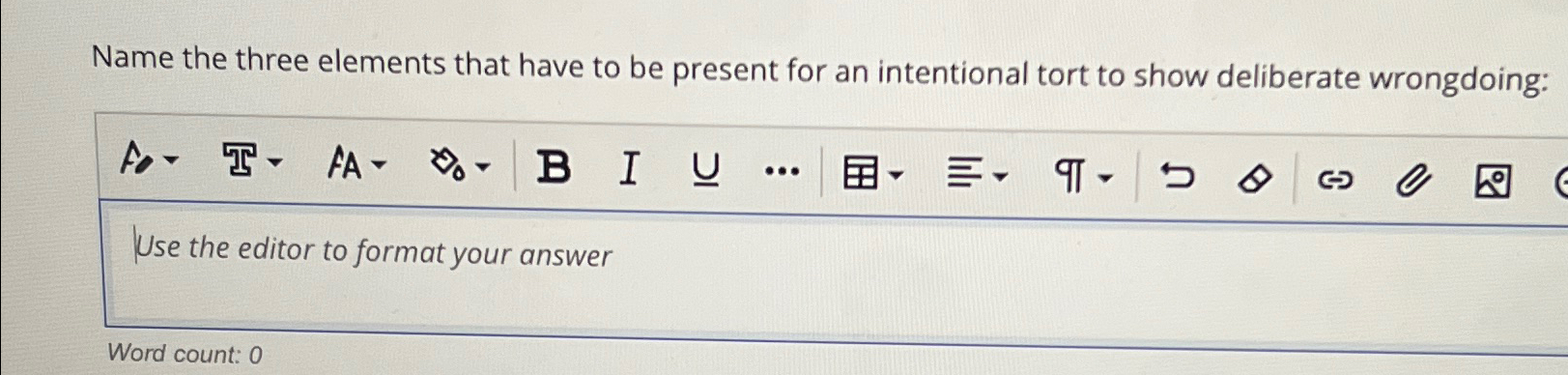  Name the three elements that have to be present for an
