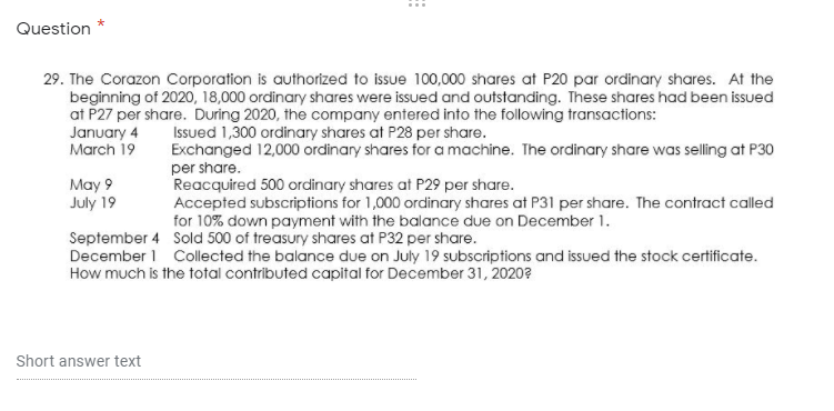 Show solution in good accounting form Question 29. The Corazon Corporation is