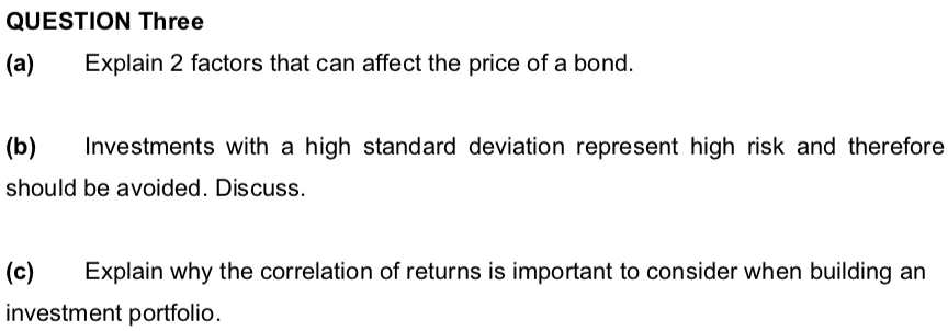 Refer to attachment: QUESTION Three (a) Explain 2 factors that can affect