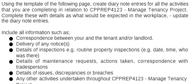  Using the template of the following page, create diary note entries