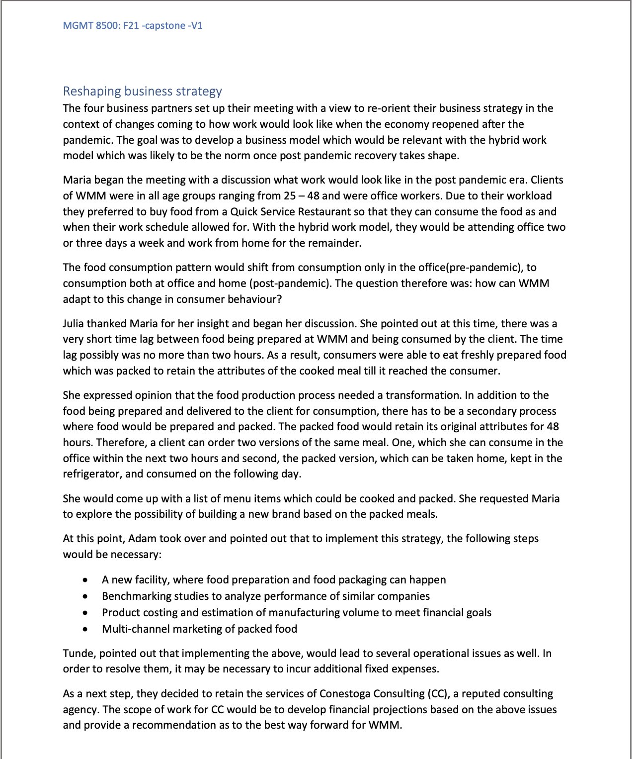 calculations in excel and send me along with the recommendations. MGMT 8500: