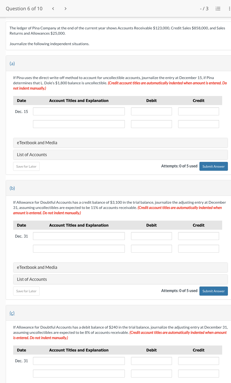 Waegelein Inc. for $16,100, terms 2/10. n/30. b. On July 8. Waegelein