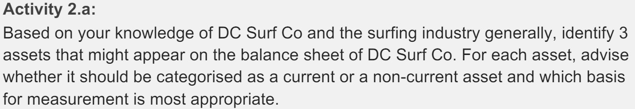  Activity 2.3: Based on your knowledge of DC Surf Co and