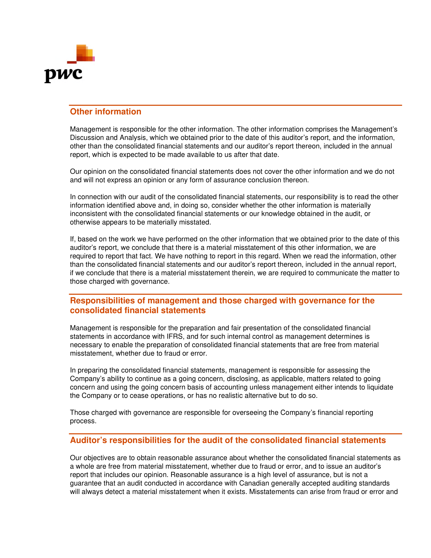 Board of Directors of Postmedia Network Canada Corp. Management is responsible for