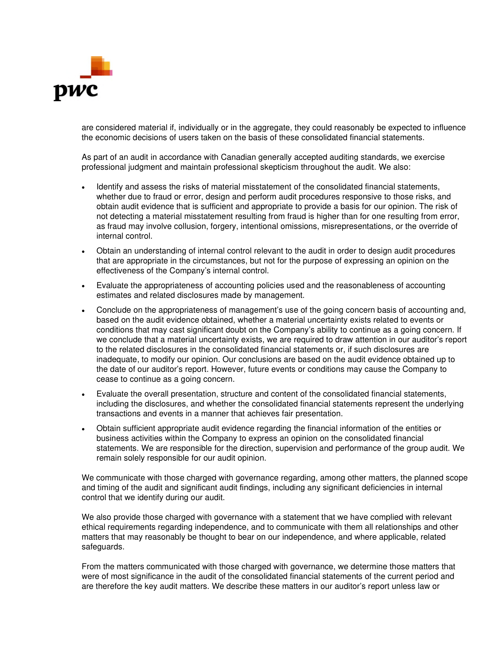 the preparation of these consolidated financial statements in conformity with International Financial