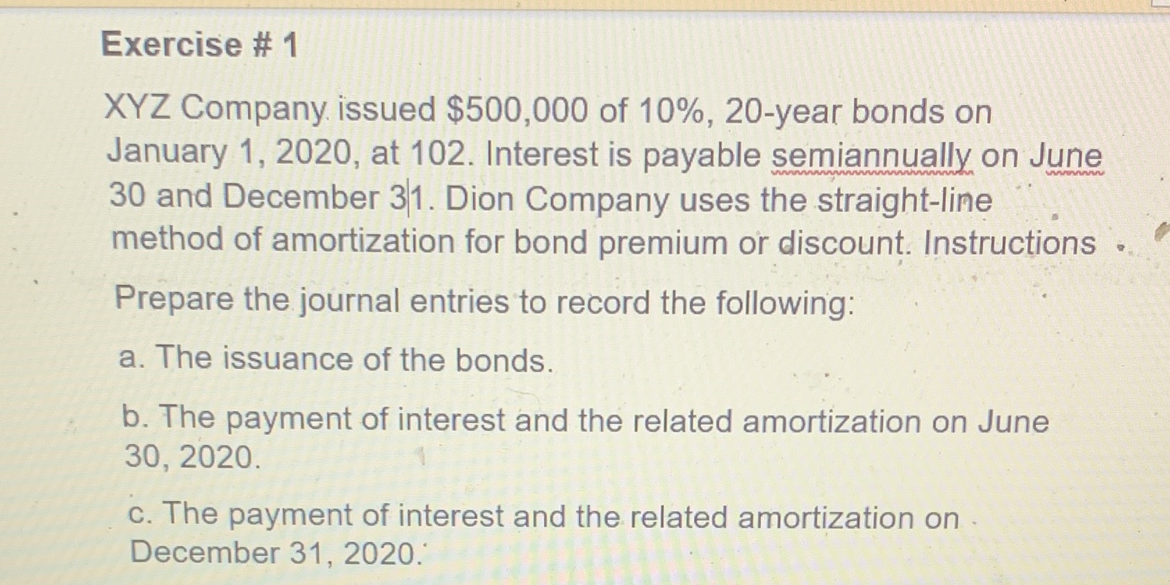 I need help to solve this exercise Exercise # 1 XYZ Company