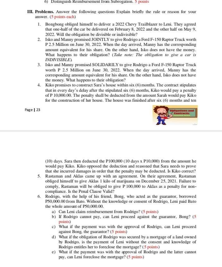  6) Distinguish Reimbursement from Subrogation. > points Ill. Problems. Answer the