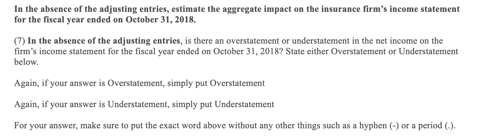 Note that the insurance company has an October 31 scal year-end, and