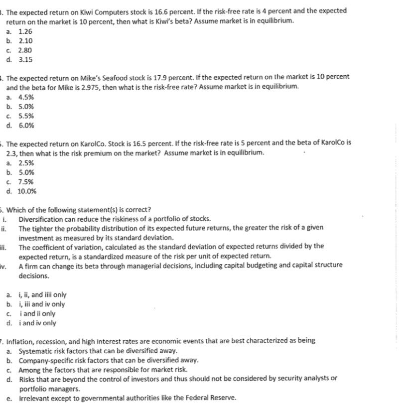  The expected return on Kiwi Computers stock is 16.6 percent. If