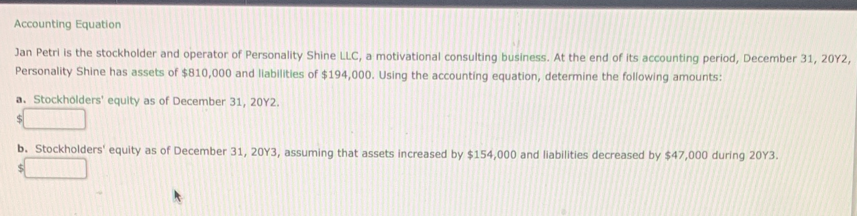 I need help solving A and B Accounting Equation Jan Petri is
