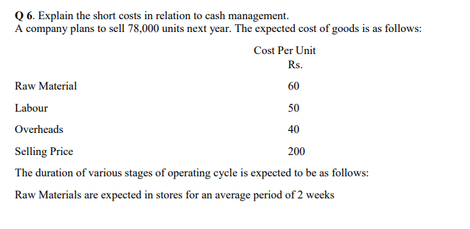 and overheads] will he in process for just 1 week Finished Goods