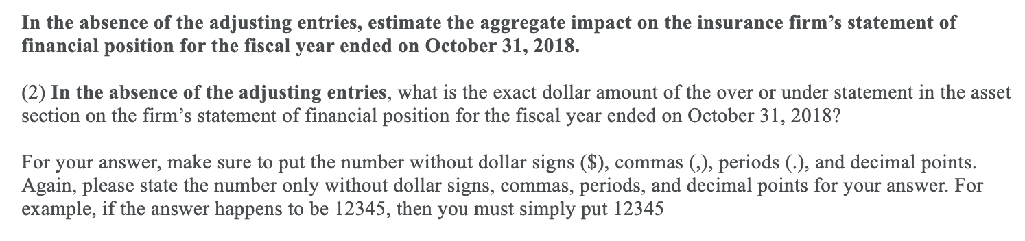 October 31 scal year-end, and it is preparing its nancial statements for