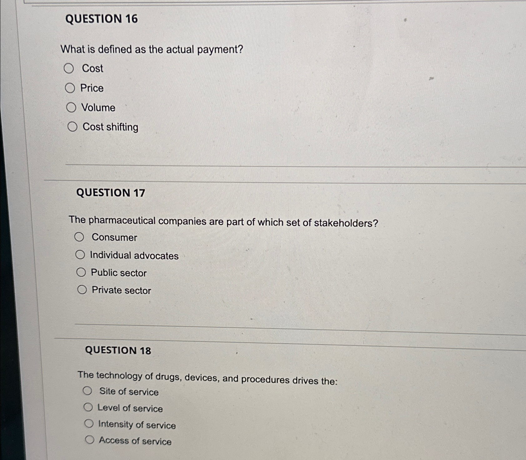  QUESTION 16 What is defined as the actual payment? Cost Price