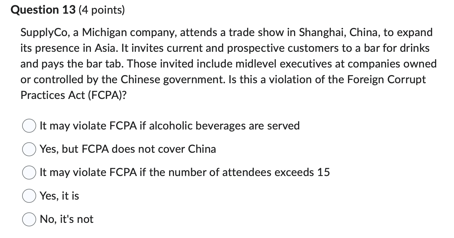  Question 13(4 points) SupplyCo, a Michigan company, attends a trade show