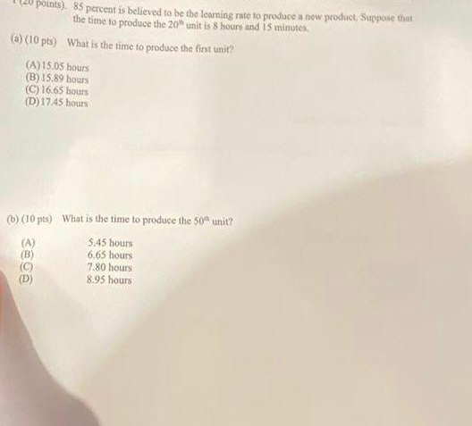  points).85 perceat is believed to be the learning rate to produce