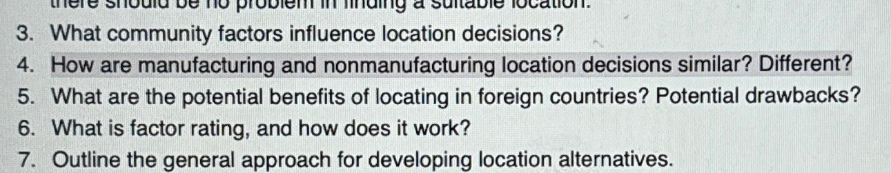  What community factors influence location decisions? How are manufacturing and nonmanufacturing