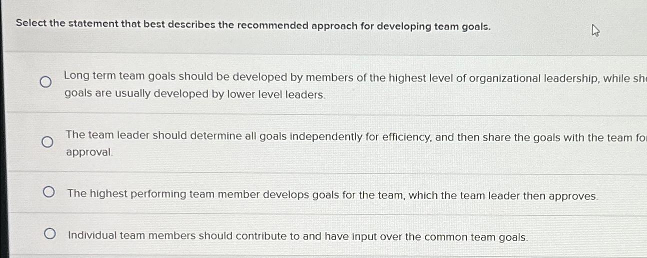  Select the statement that best describes the recommended approach for developing