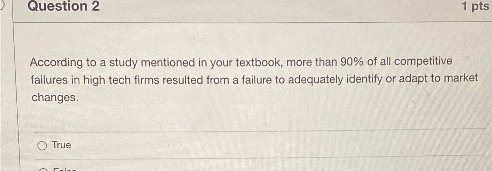  Question 2 1 pts According to a study mentioned in your